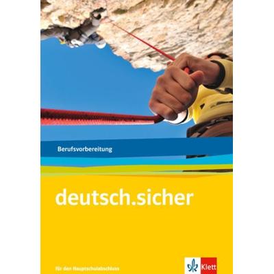 deutsch.sicher. Für den Hauptschulabschluss, Taschenbuch von , Klett Schulbuchverlag, 978-3-12-803824-7