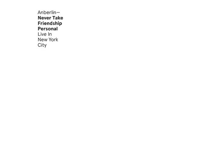 Anberlin - Never Take Friendship Personal