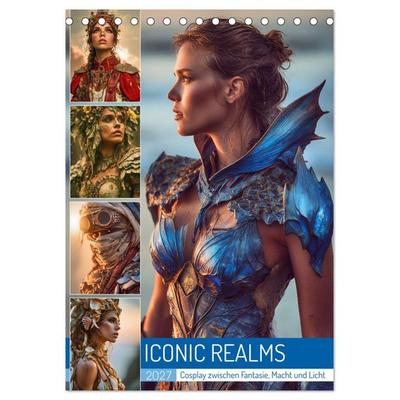 Iconic Realms (Tischkalender 2027 DIN A5 hoch), CALVENDO Monatskalender