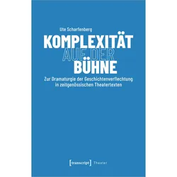 Komplexität auf der Bühne, Fachbücher von Ute Scharfenberg