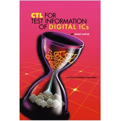 CTL for Test Information of Digital ICs, Fachbücher von Rohit Kapur