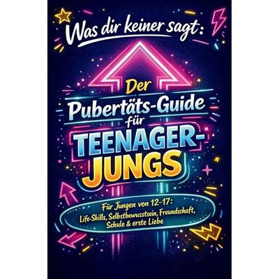 Alles, was Teenager-Jungs wissen sollten, Taschenbuch von Ben Lauris, Bookmundo, 978-94-039-5379-3
