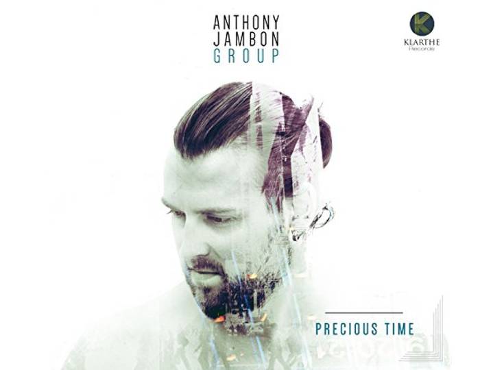 Anthony Jambon Group - Precious Time