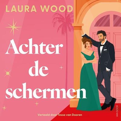Achter de schermen - Laura Wood, Audio, 9789000402953