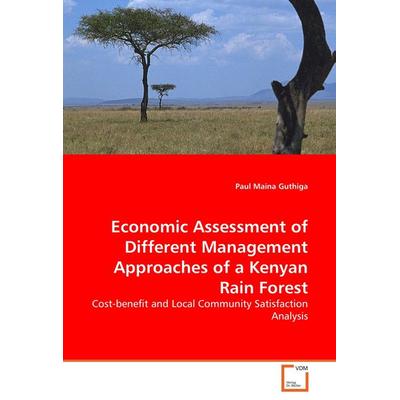 Economic Assessment of Different Management Approaches of a Kenyan Rain Forest, Taschenbuch von Paul Maina Guthiga, VDM, 978-3-8364-9232-4