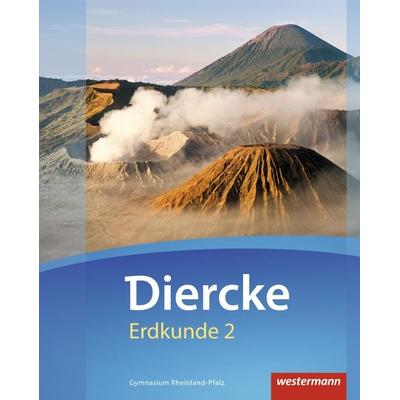 Diercke Erdkunde - Ausgabe 2016 für Gymnasien in Rheinland-Pfalz, Gebundene Ausgabe von Martin Borzner,Hendrik Förster,Wolfgang Latz,Rita