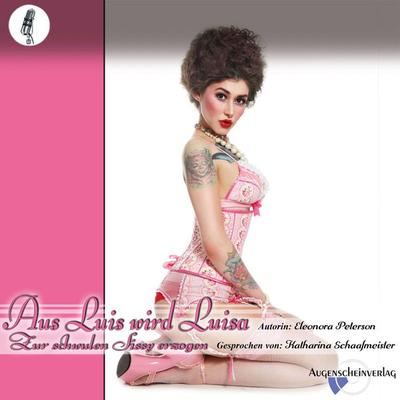 Aus Luis wir Luisa - Elenonora Peterson, Audio, 9783949107153