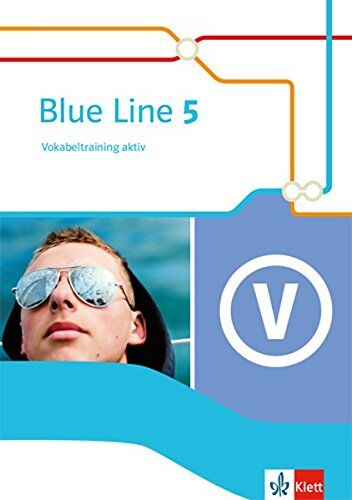 Frank Haß - Blue Line 5: Vokabeltraining aktiv Klasse 9 (Blue Line. Ausgabe ab 2014) - Preis vom 14.10.2026 23:07:16 h