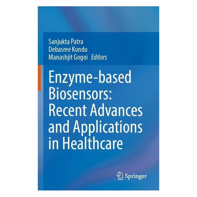 Springer Enzyme-based Biosensors: Recent Advances and Applications in Healthcare (Englisch, Softcover, Debasree Kundu, Manashjit Gogoi) (57201209)