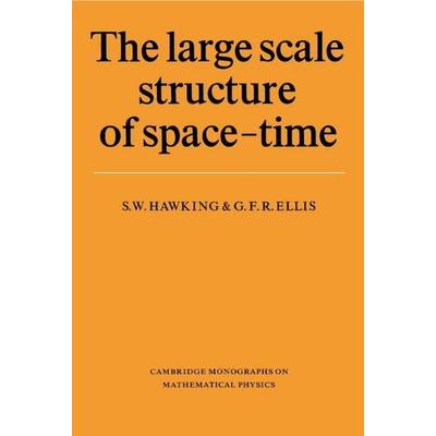 The Large Scale Structure of Space-Time, Taschenbuch von Stephen W. Hawking,S. W. Hawking, Cambridge Academic, 978-0-521-09906-6