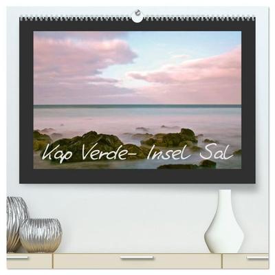 Kap Verde- Insel Sal (hochwertiger Premium Wandkalender 2027 DIN A2 quer), Kunstdruck in Hochglanz