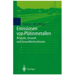 Emissionen von Platinmetallen, Fachbücher von Fathi Zereini, Friedrich Alt