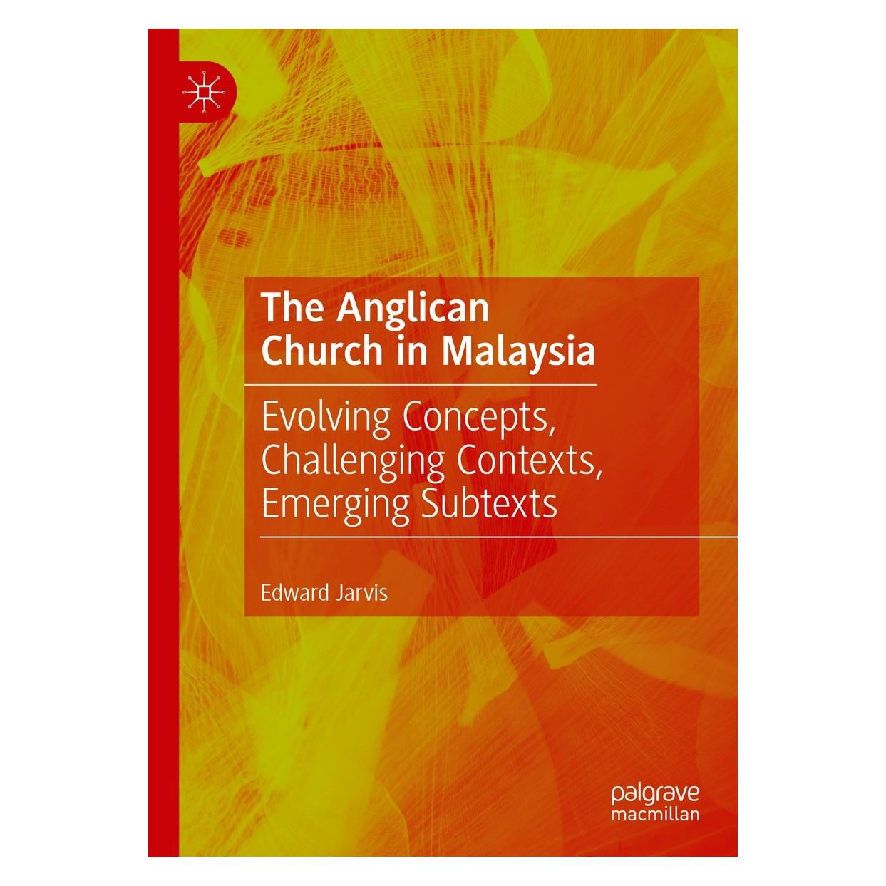 Springer The Anglican Church in Malaysia (Englisch, Hardcover, Edward Jarvis) (9783031115967)
