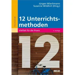 Zwölf Unterrichtsmethoden, Fachbücher von Jürgen Wiechmann, Susanne Wildhirt