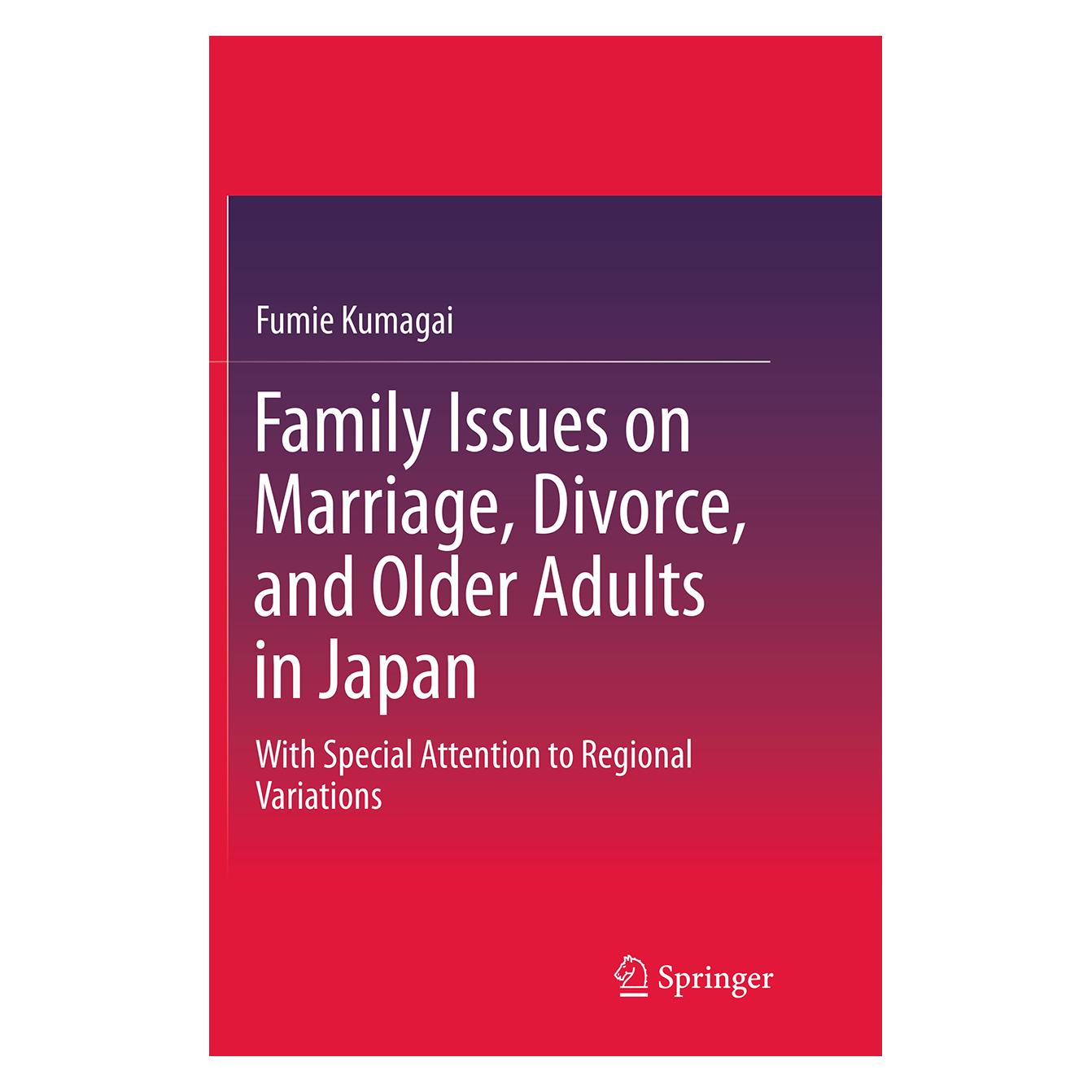 Springer Family Issues on Marriage, Divorce, and Older Adults in Japan (Englisch, Softcover, Fumie Kumagai) (55827981)