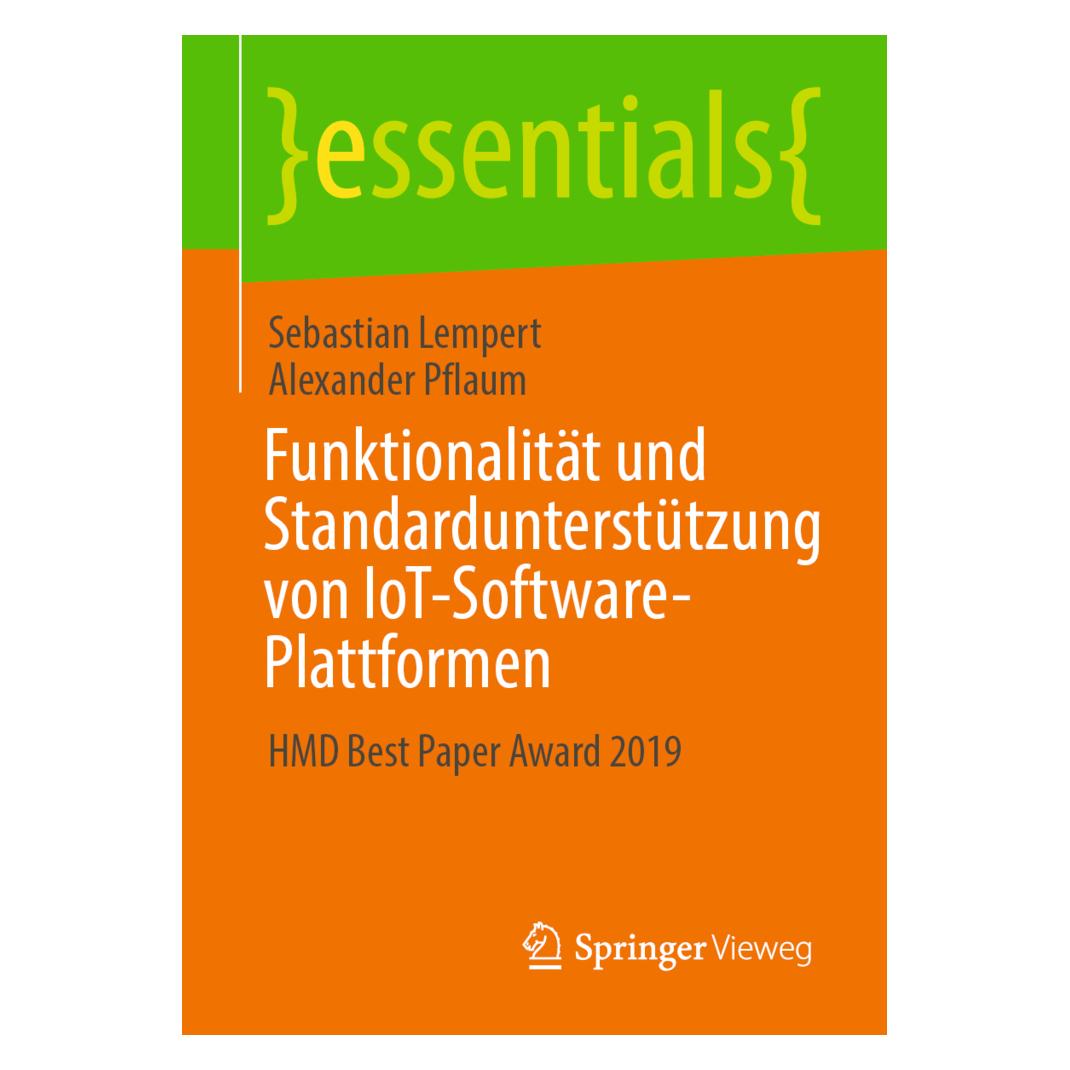 Springer Funktionalität und Standardunterstützung von IoT-Software-Plattformen (Deutsch, Softcover, Alexander Pflaum, Sebastian Lempert) (38985318)