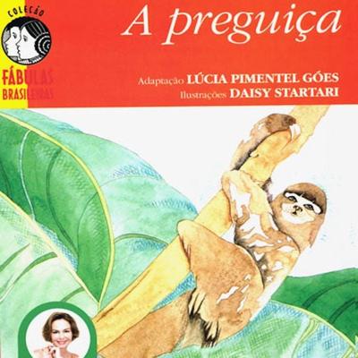 A preguiça - Lúcia Pimentel Góes, Audio, 4057664881687
