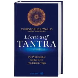 Licht auf Tantra, Ratgeber von Christopher Wallis