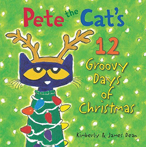 James Dean - Pete the Cat's 12 Groovy Days of Christmas - Preis vom 04.10.2026 03:51:26 h