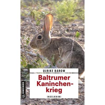 Baltrumer Kaninchenkrieg, Taschenbuch von Ulrike Barow, Gmeiner-Verlag, 978-3-8392-2901-9
