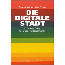 Die Digitale Stadt, Fachbücher von Vanessa Weber, Gesa Ziemer