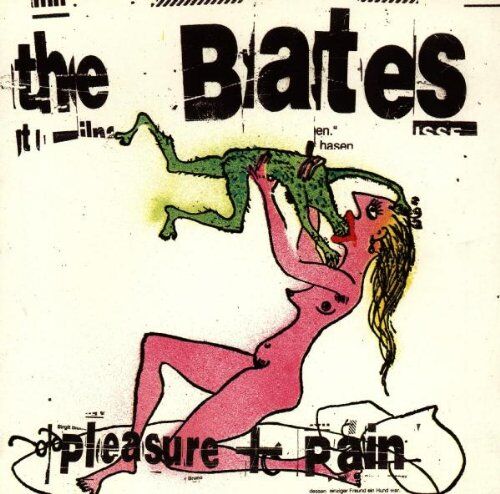 the Bates - Pleasure and Pain - Preis vom 11.10.2026 03:10:56 h
