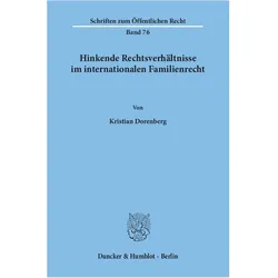 Hinkende Rechtsverhältnisse im internationalen Familienrecht, Fachbücher von Kristian Dorenberg