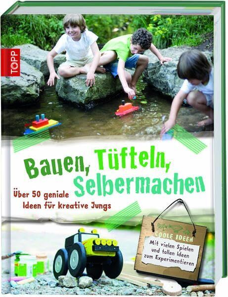 Armin Täubner - Bauen, Tüfteln, Selbermachen: Coole Ideen für kreative Jungs - Preis vom 19.10.2026 19:33:35 h
