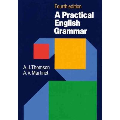 A Practical English Grammar. 4th Edition, Taschenbuch von A. J. Thomson,A. V. Martinet, Oxford University ELT, 978-0-19-431342-1