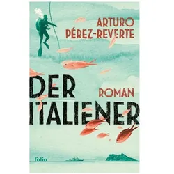 Der Italiener, Belletristik von Arturo Pérez-Reverte