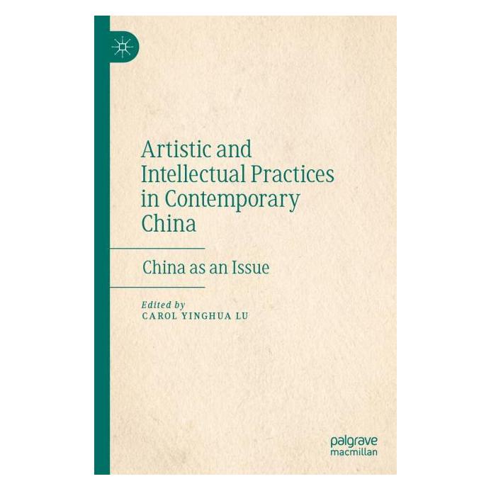 Springer Artistic and Intellectual Practices in Contemporary China (Englisch) (69139525)