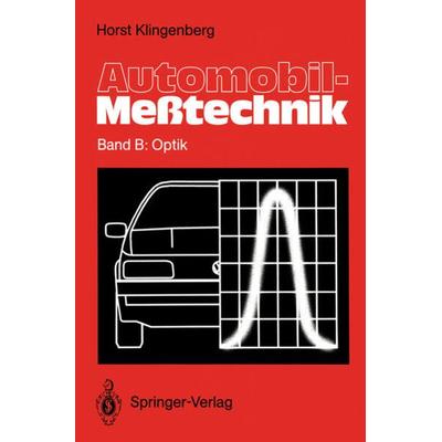 Automobil-Meßtechnik, Taschenbuch von Horst Klingenberg, Springer Berlin, 978-3-642-85710-2