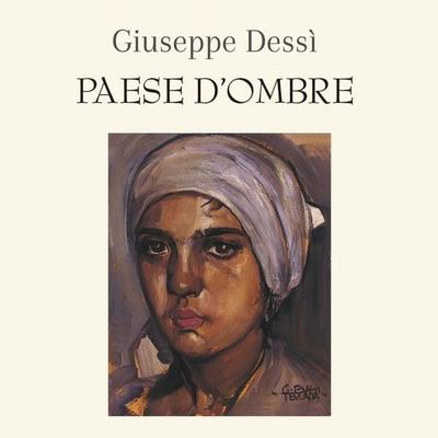 Paese d'ombre - Giuseppe Dessì, Audio, 9789179098865