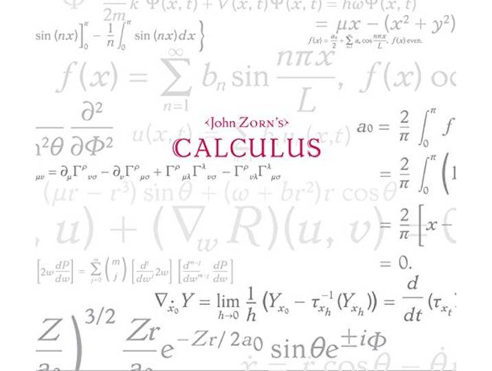 John Zorn - Calculus
