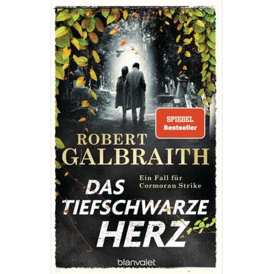 Das tiefschwarze Herz, Gebundene Ausgabe von Robert Galbraith (Pseudonym von J.K. Rowling), Blanvalet