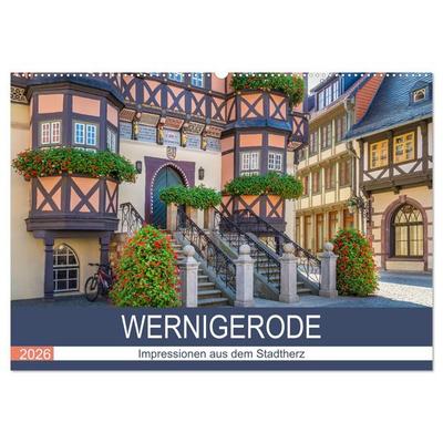 WERNIGERODE Impressionen aus dem Stadtherz (Wandkalender 2026 DIN A2 quer), CALVENDO Monatskalender