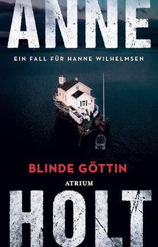 Anne Holt - Blinde Göttin: Ein Fall für Hanne Wilhelmsen (Hanne-Wilhelmsen-Reihe) - Preis vom 09.10.2026 07:28:09 h