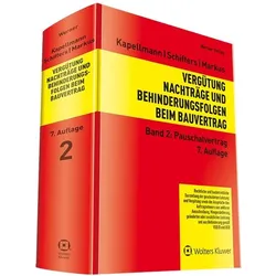 Vergtung, Nachtrge und Behinderungsfolgen beim Bauvertrag, Fachbücher von Klaus D. Kapellmann, Karl-Heinz Schiffers, Jochen Markus