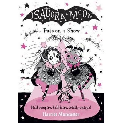 Isadora Moon Puts on a Show, Taschenbuch von Harriet Muncaster, Oxford Children's Books