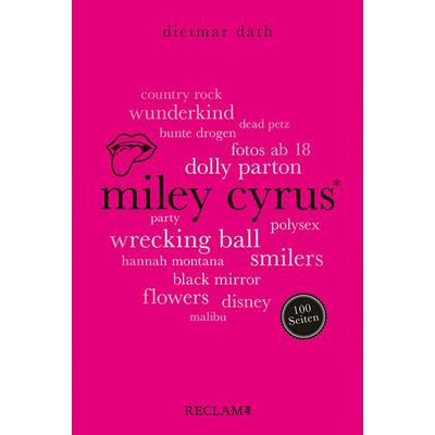 Miley Cyrus. 100 Seiten -