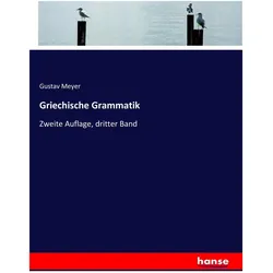 Griechische Grammatik, Schulbücher von Gustav Meyer