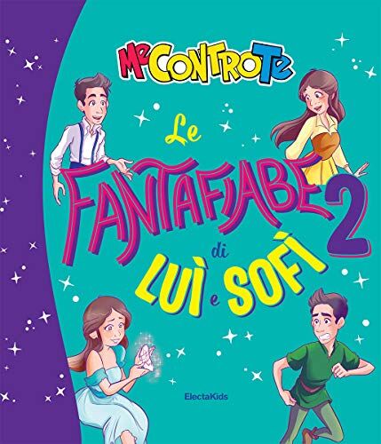 Me Contro Te - Le fantafiabe di Luì e Sofì - Preis vom 09.10.2026 07:28:09 h