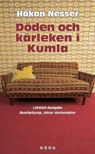 Håkan Nesser - Döden och kärleken i Kumla: Lättläst-Ausgabe - Preis vom 12.10.2026 11:37:12 h