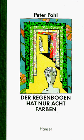 Peter Pohl - Der Regenbogen hat nur acht Farben - Preis vom 02.10.2026 23:42:20 h