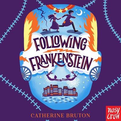 Following Frankenstein - Catherine Bruton, Audio, 9781839944352