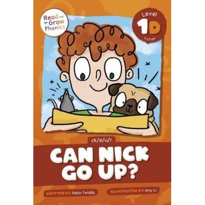 Can Nick Go Up?, Taschenbuch von Robin Twiddy, North Star Editions