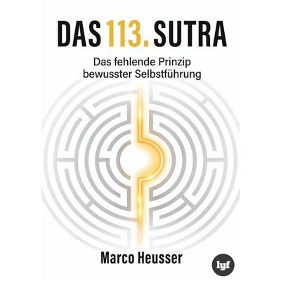 Das 113. Sutra, Taschenbuch von Marco Heusser, Tredition, 978-3-384-87058-2