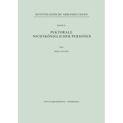 Pektorale nichtköniglicher Personen, Taschenbuch von Erika Feucht, Harrassowitz, 978-3-447-01319-2