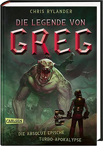 Chris Rylander - Die Legende von Greg 3: Die absolut epische Turbo-Apokalypse: Actionreiche Fantasy für alle Jungs ab 10! (3) - Preis vom 09.10.2026 07:28:09 h