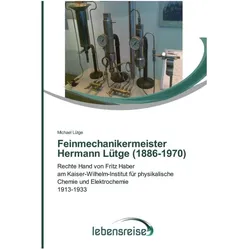 Feinmechanikermeister Hermann Lütge (1886-1970), Ratgeber von Michael Lütge